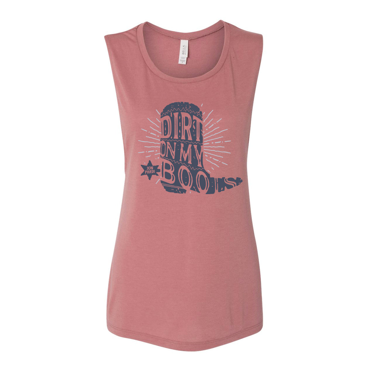Dirt On My Boots Muscle Tank